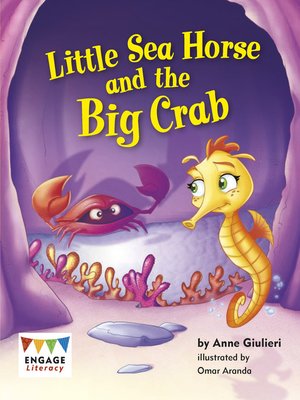 cover image of Little Sea Horse and the Big Crab